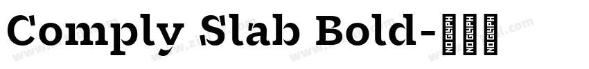 Comply Slab Bold字体转换